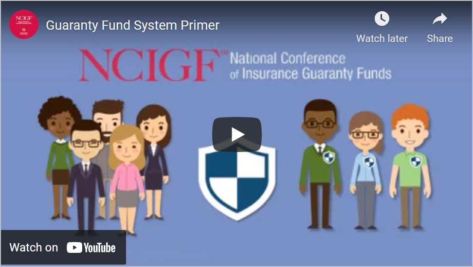 NCIGF Guaranty Fund System Primer